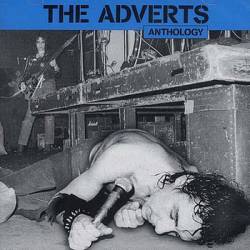 The Adverts : Anthology